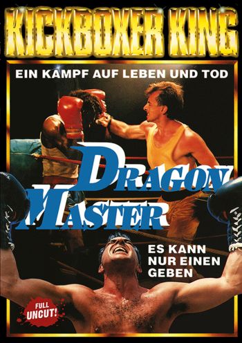 Kickboxer King - Dragon Master - Uncut Edition