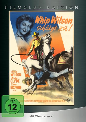 Whip Wilson schlägt zu - Filmclub Edition Vol. 17