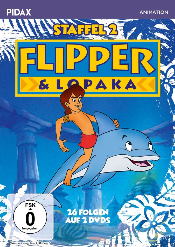 Flipper & Lopaka, Staffel 2 / Weitere 26 Folgen der Zeichentrickserie ...