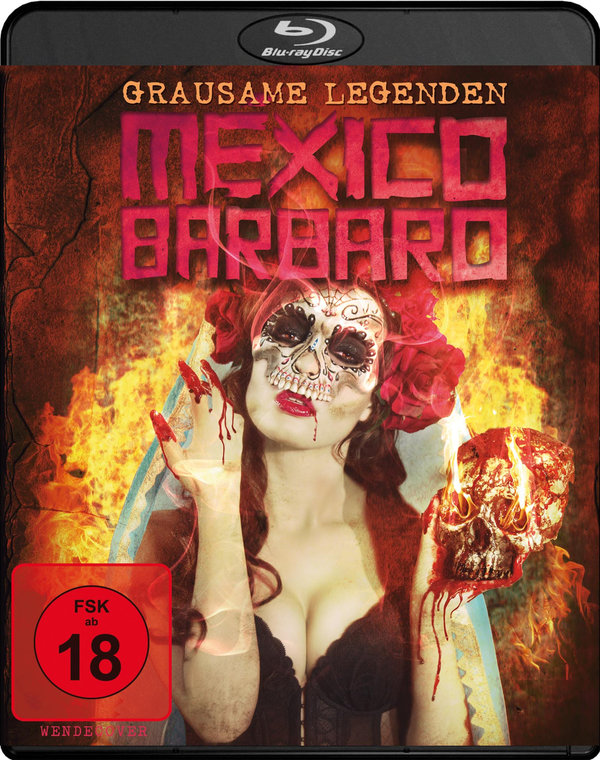 Mexico Barbaro - Grausame Legenden (blu-ray)