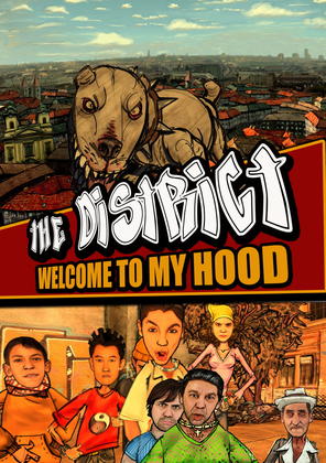 District, The - Welcome to My Hood