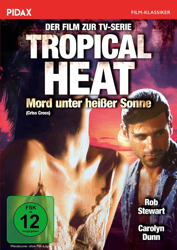 Tropical Heat - Der Film: Mord unter heißer Sonne / Spielfilm-Ableger der Kultkrimireihe (Pidax Film-Klassiker)  (DVD)