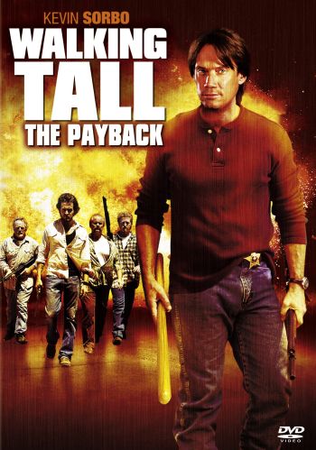 Walking Tall - The Payback