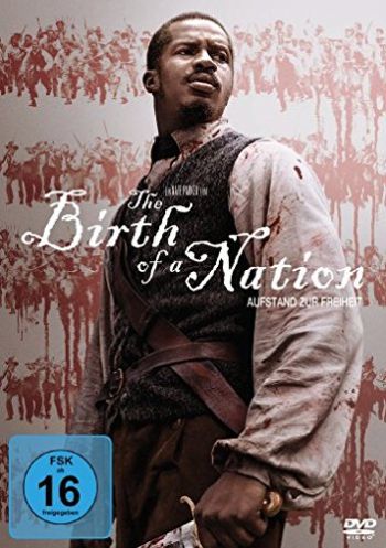 Birth of a Nation, The - Aufstand zur Freiheit