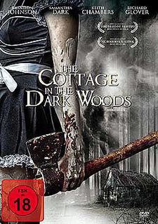 Cottage in the Dark Woods, The