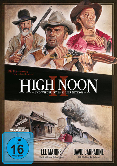 High Noon 2 - Und wieder ist es 12 Uhr Mittags