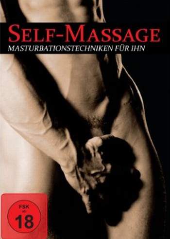 Self-Massage - Masturbationstechniken für ihn