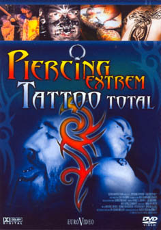 Piercing extrem - Tattoo total