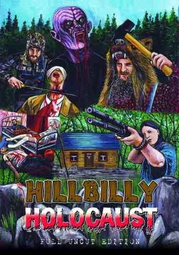 Hillbilly Holocaust - Uncut Edition