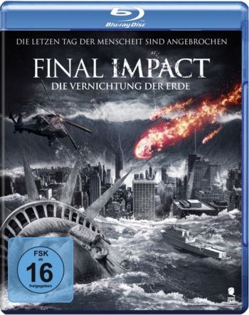 Final Impact - Die Vernichtung der Erde