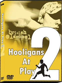 Hooligans At Play 2