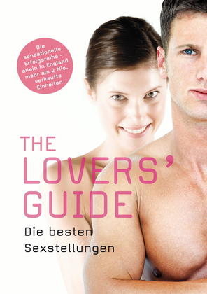 Lovers Guide, The - Die besten Sexstellungen